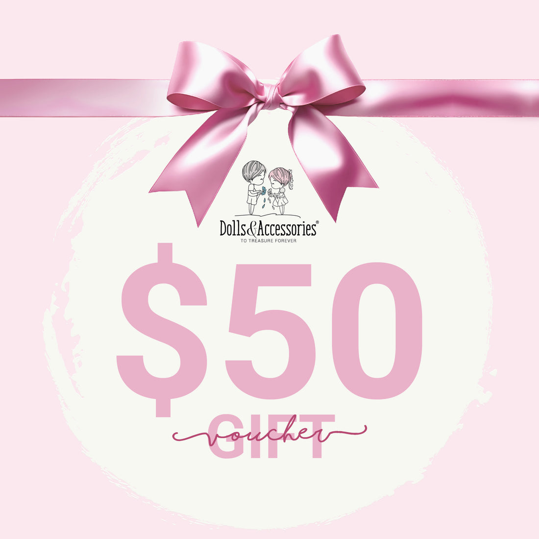 Dolls and Accessories $50 Gift Card